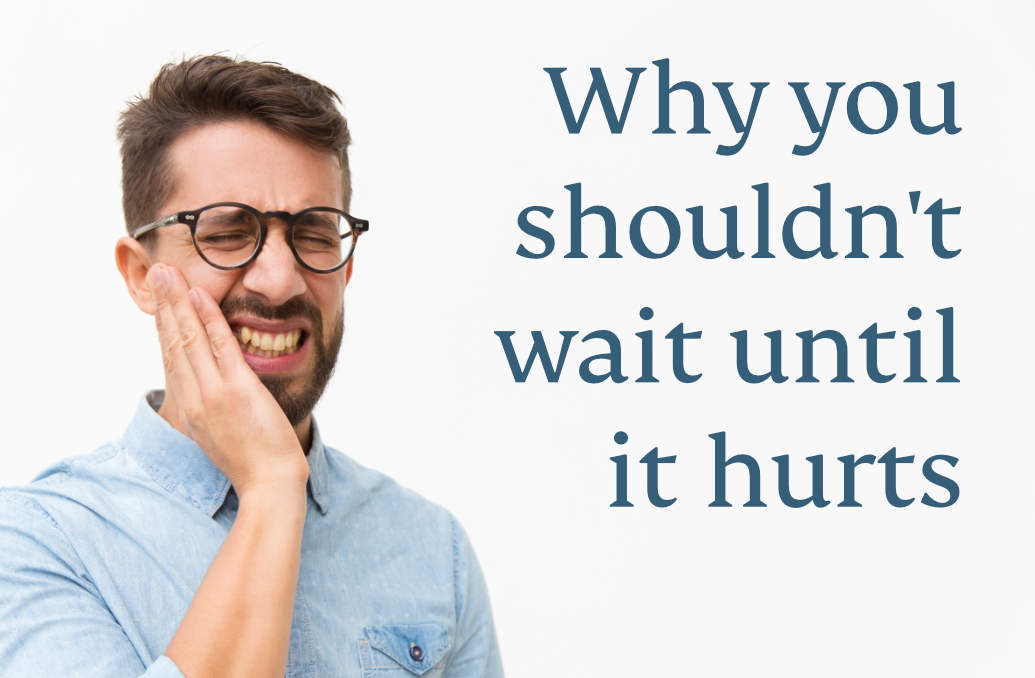 Bicton Place Dental - don't wait until it hurts