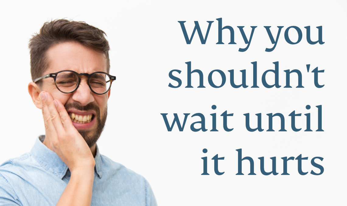 Bicton Place Dental - don't wait until it hurts